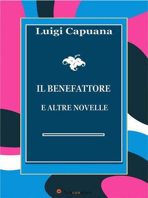 cover image of Il Benefattore e altre novelle